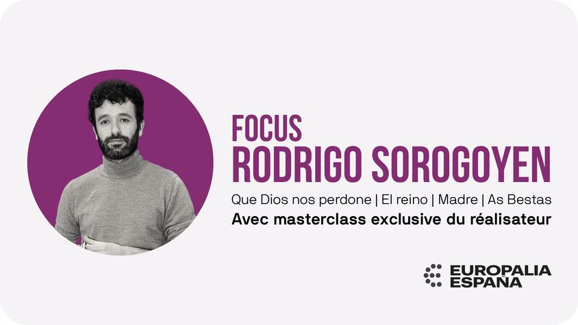 Copie de Focus Rodrigo Sorogoyen 4